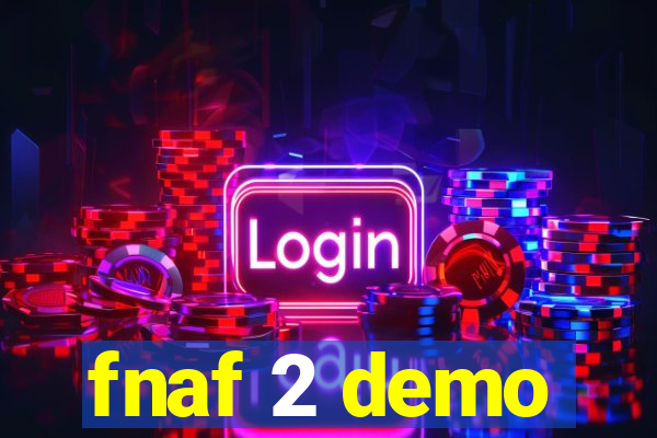 fnaf 2 demo